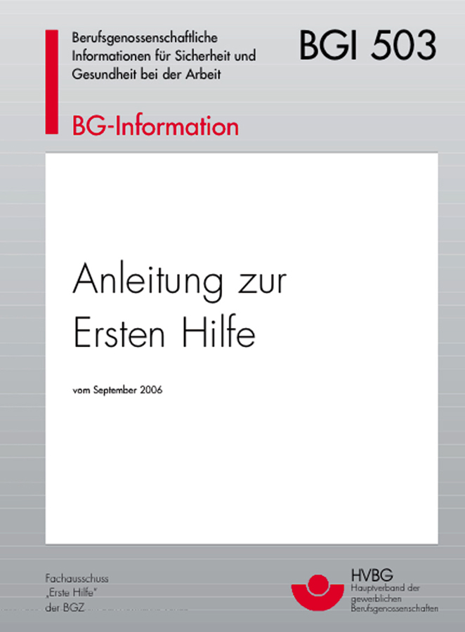 Anleitung zur Ersten Hilfe bei Unfällen